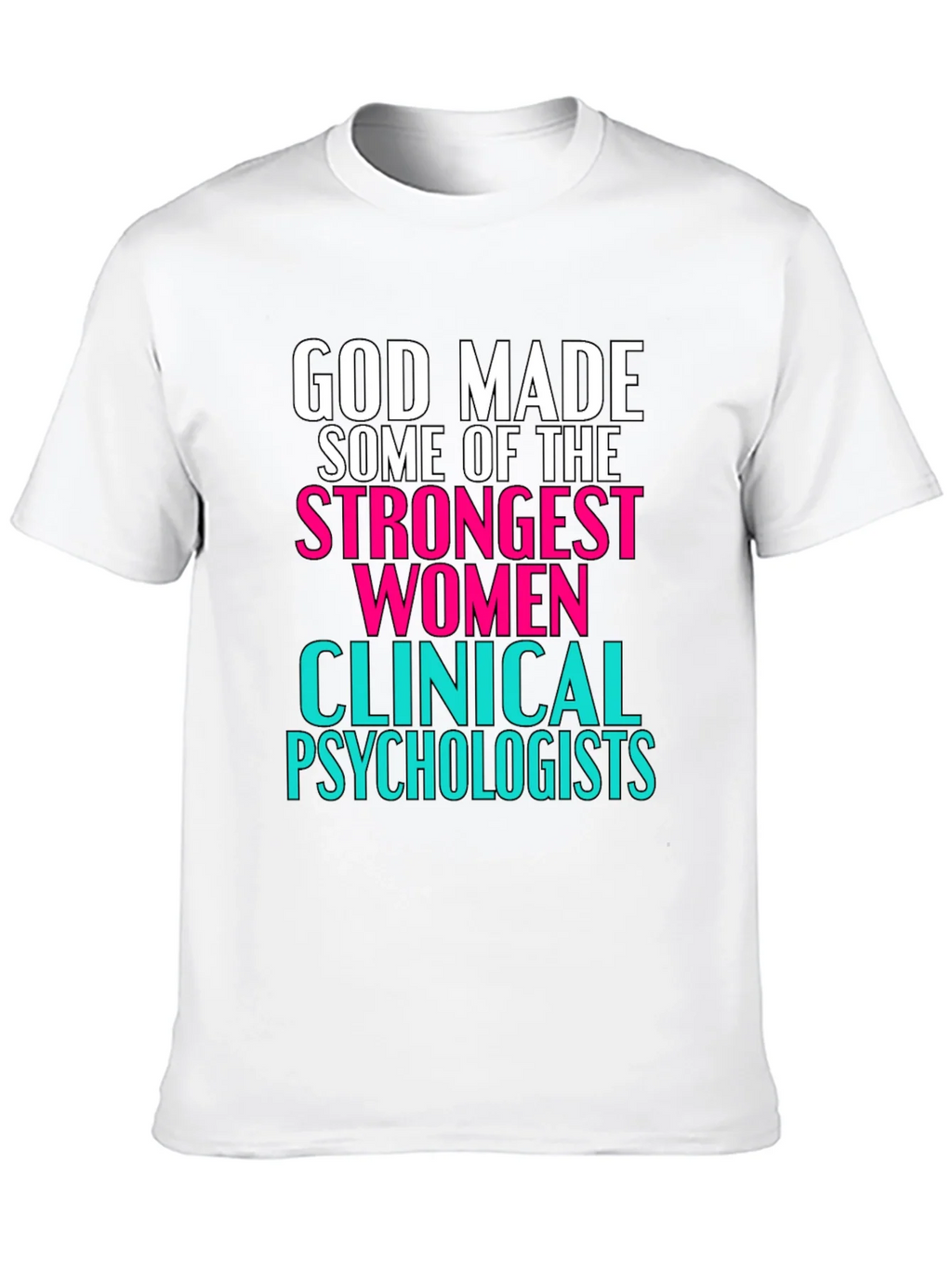 Strong Women Clinical Psychologists T-Shirt product image 9