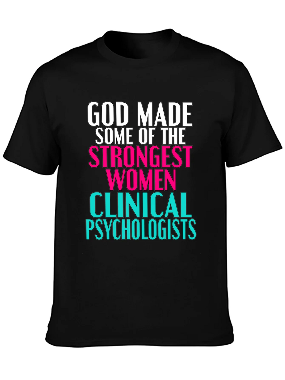 Strong Women Clinical Psychologists T-Shirt product image 3