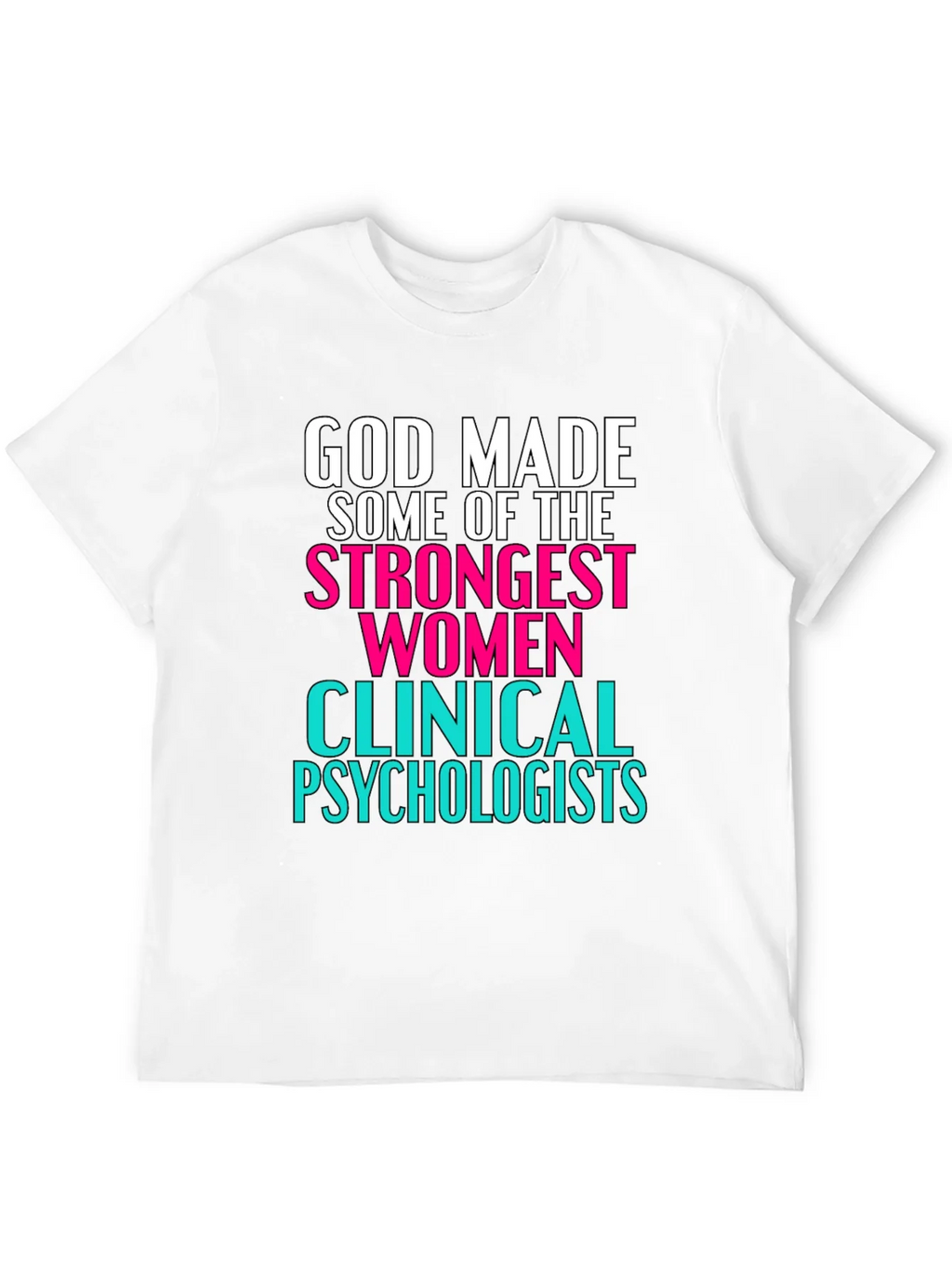 Strong Women Clinical Psychologists T-Shirt product image 11