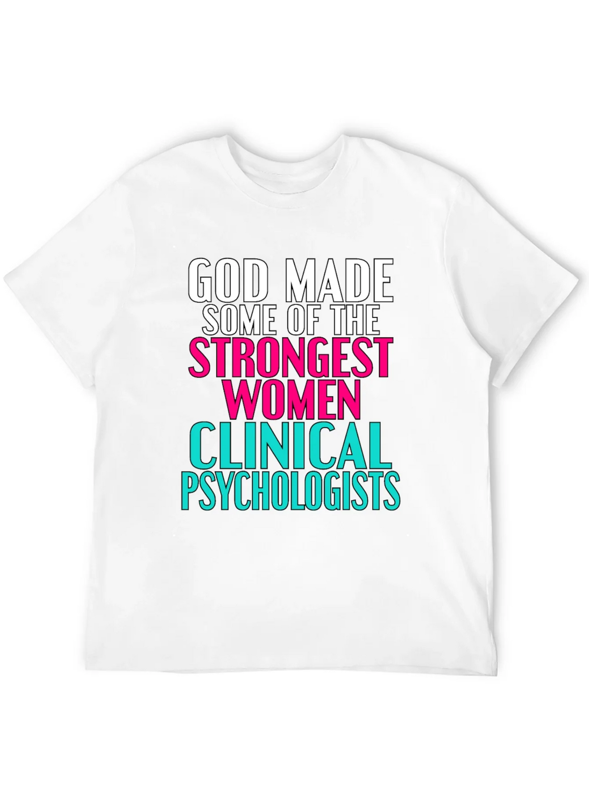 Strong Women Clinical Psychologists T-Shirt product image 11