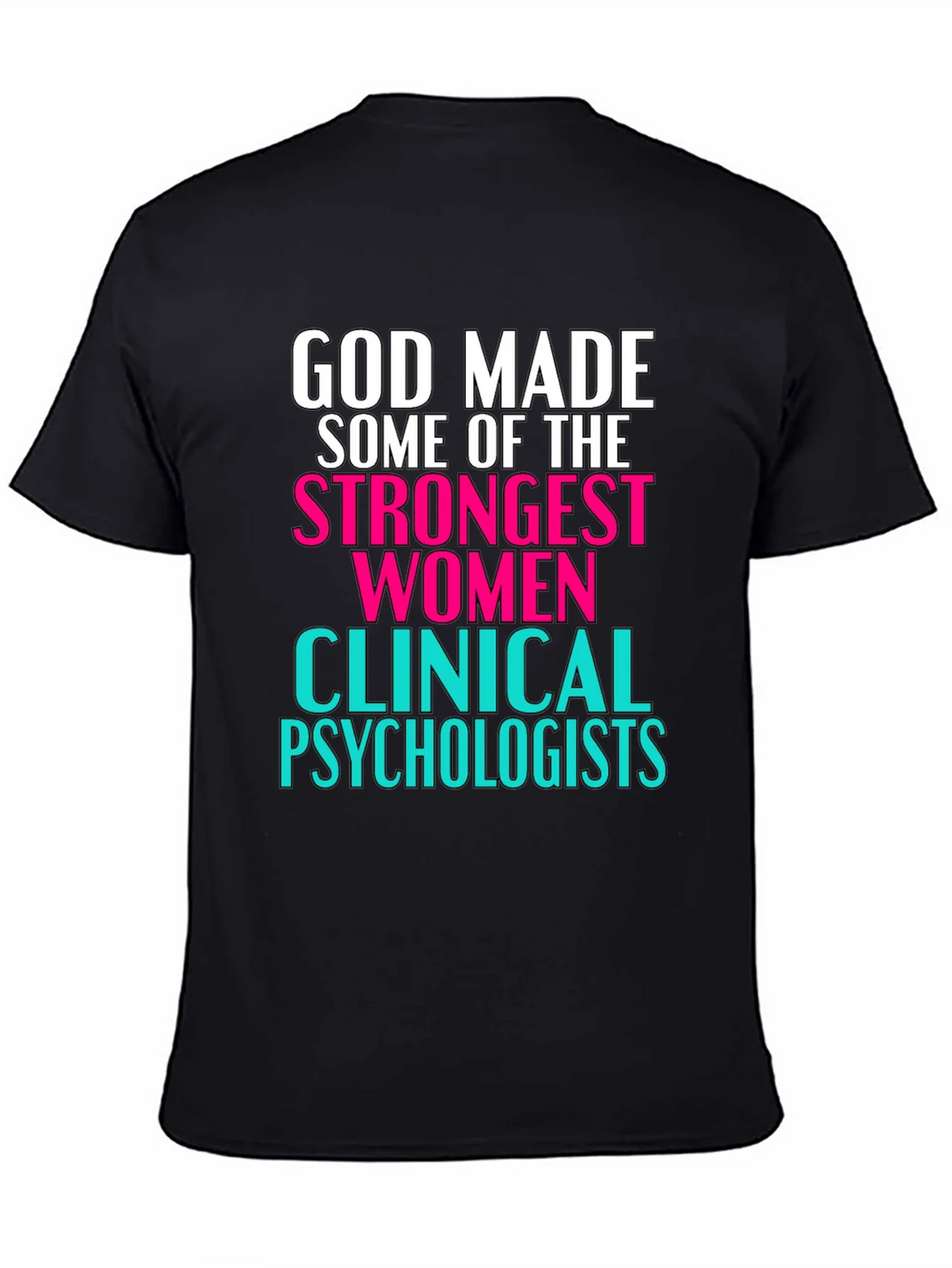 Strong Women Clinical Psychologists T-Shirt product image 4