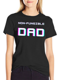 Non-Fungible Dad T-Shirt - Fun Crypto Tee product image 1