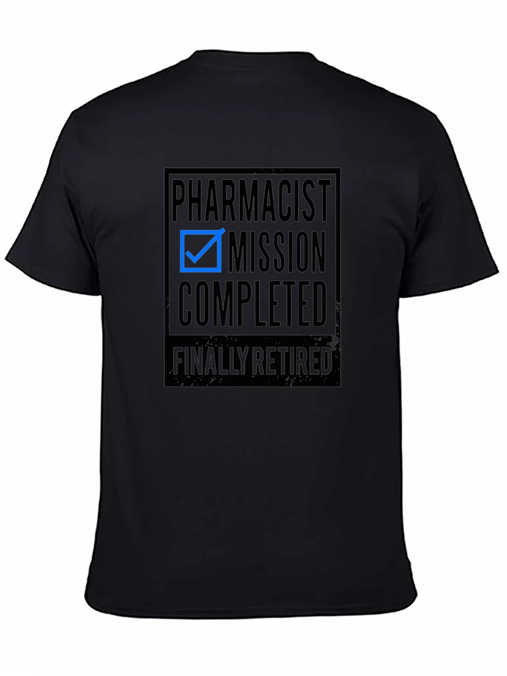 Pharmacist Mission Completed Retired Black T-Shirt product image 4
