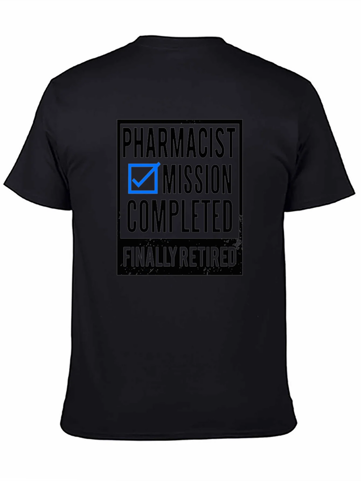 Pharmacist Mission Completed Retired Black T-Shirt product image 4