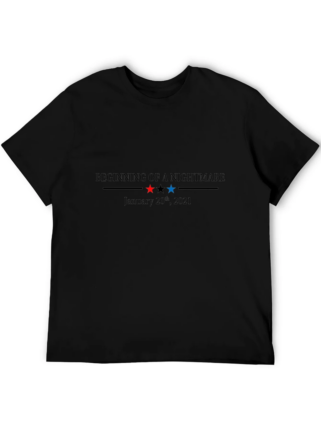 Beginning of a Nightmare January 20th 2021 T-Shirt product image 5