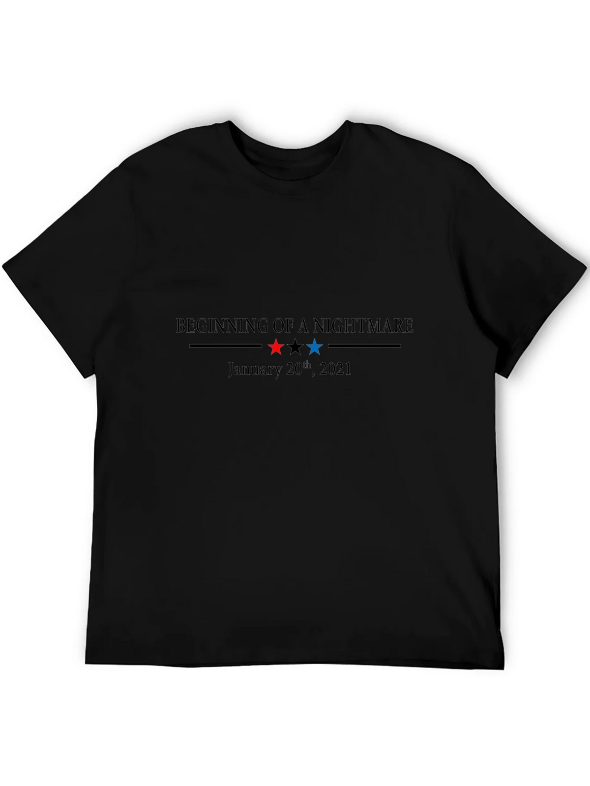 Beginning of a Nightmare January 20th 2021 T-Shirt product image 5