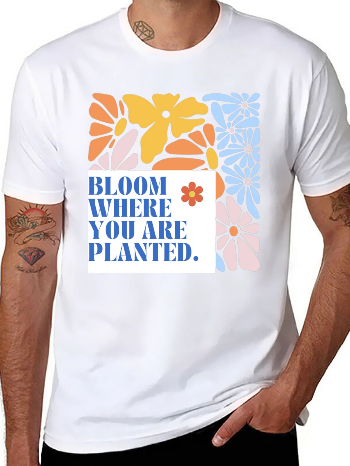 Bloom Where You Are Planted T-Shirt product image 7