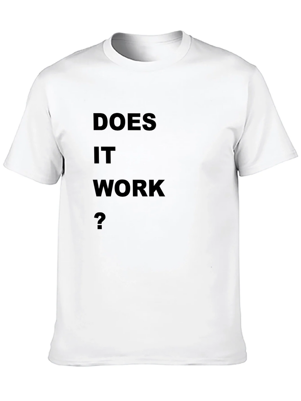 Does It Work? Black T-Shirt product image 9
