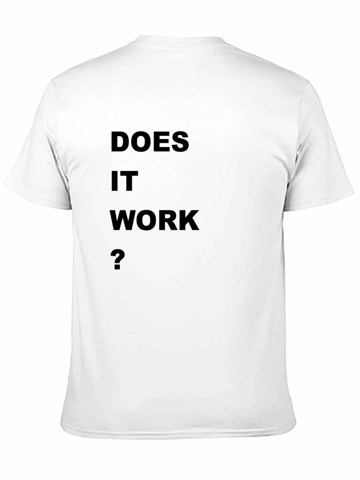 Does It Work? Black T-Shirt product image 10
