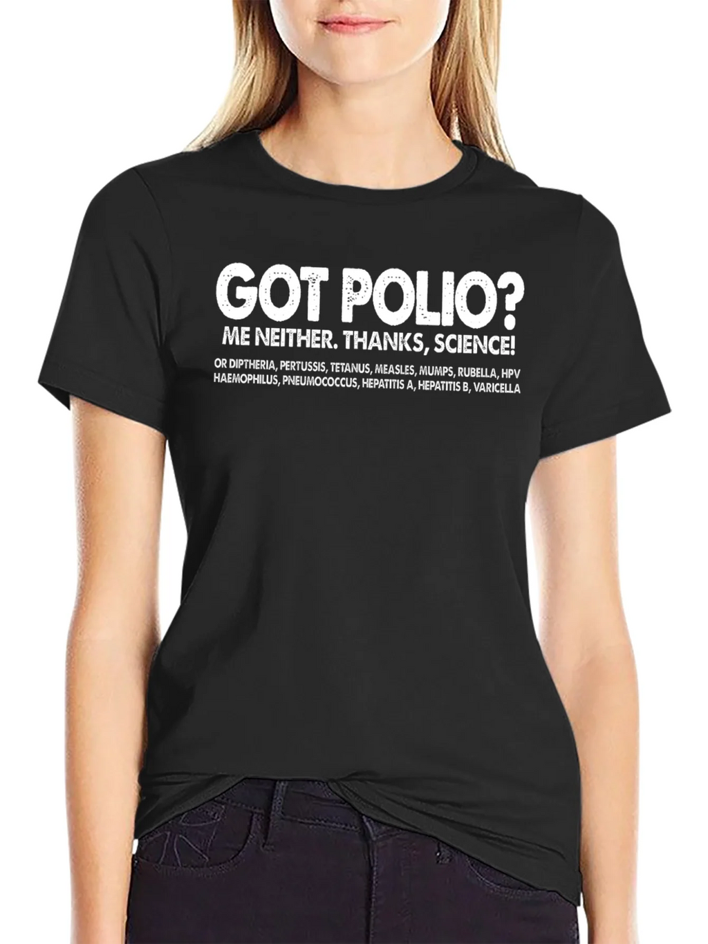 Got Polio? Thanks Science T-Shirt product image 2