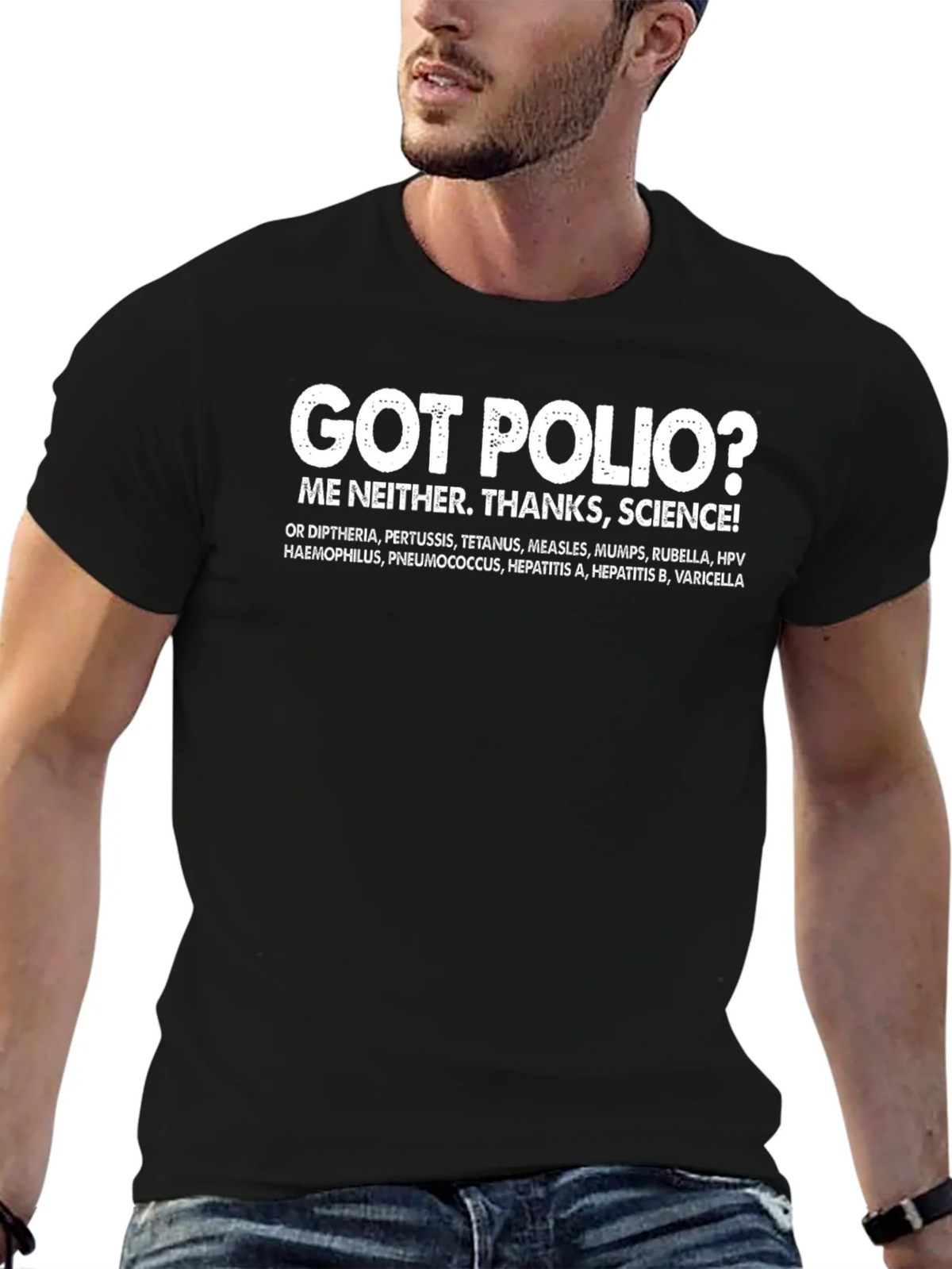 Got Polio? Thanks Science T-Shirt product image 6