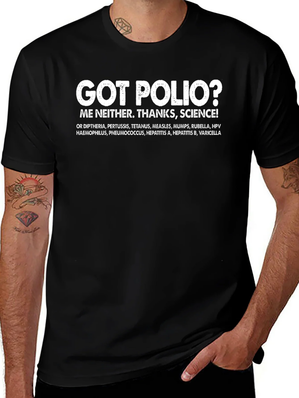 Got Polio? Thanks Science T-Shirt product image 1
