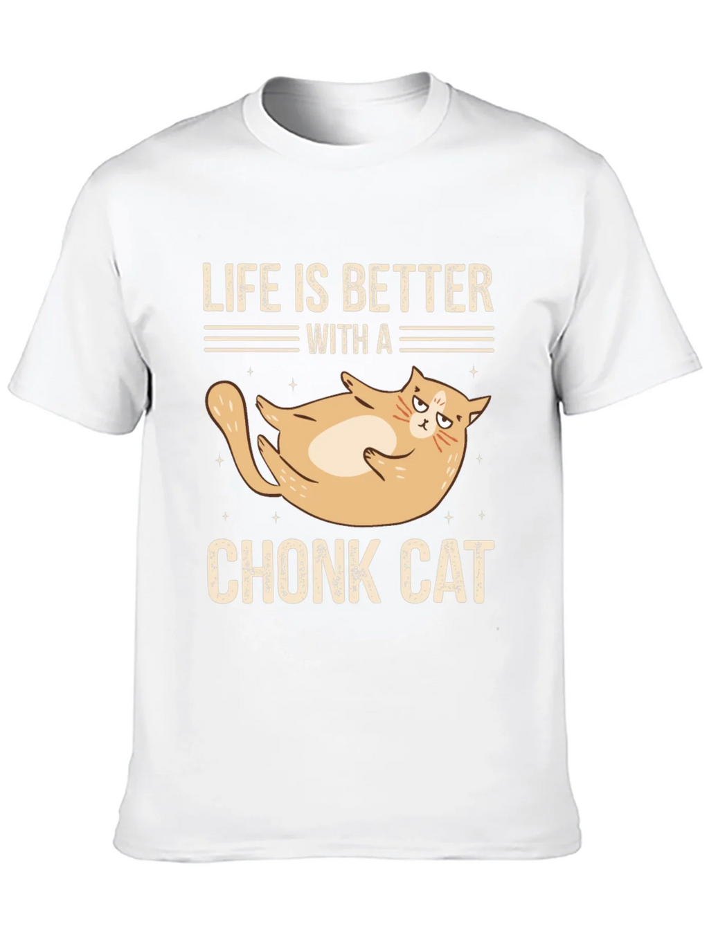 Life is Better With a Chonk Cat T-Shirt product image 6