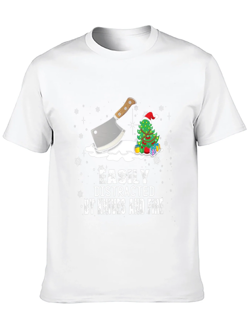 Easily Distracted By Knives and Fire Christmas T-Shirt