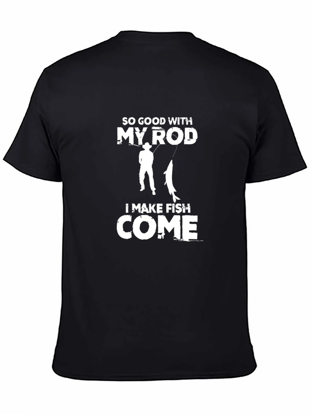 Funny Fishing T-Shirt - So Good With My Rod! product image 4