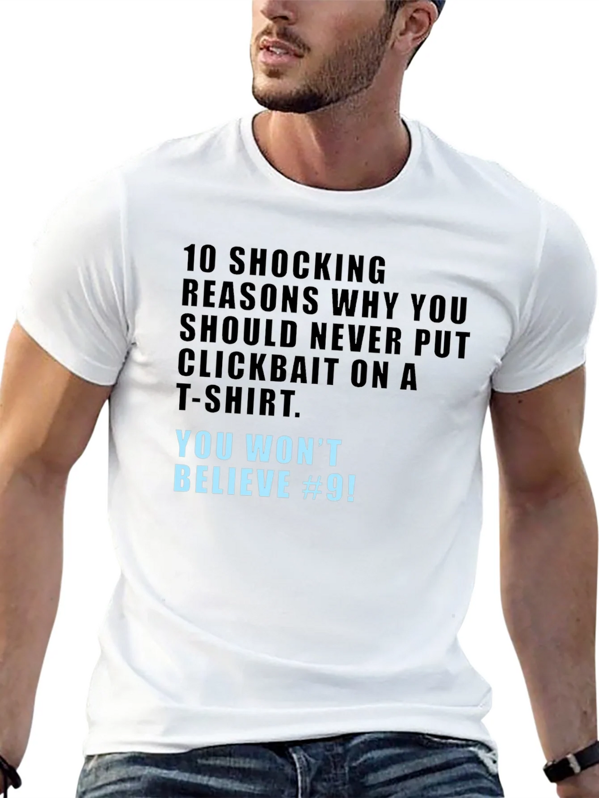 Clickbait T-Shirt - You Wont Believe #9! product image 11