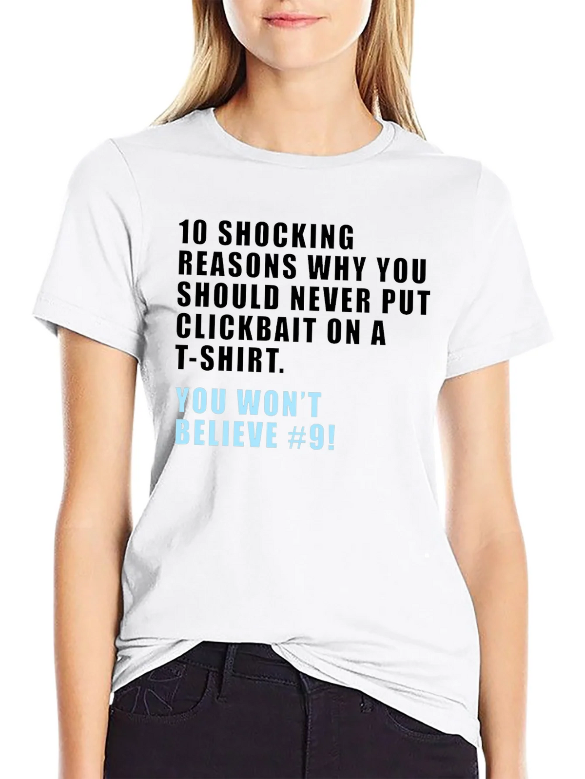 Clickbait T-Shirt - You Wont Believe #9! product image 8