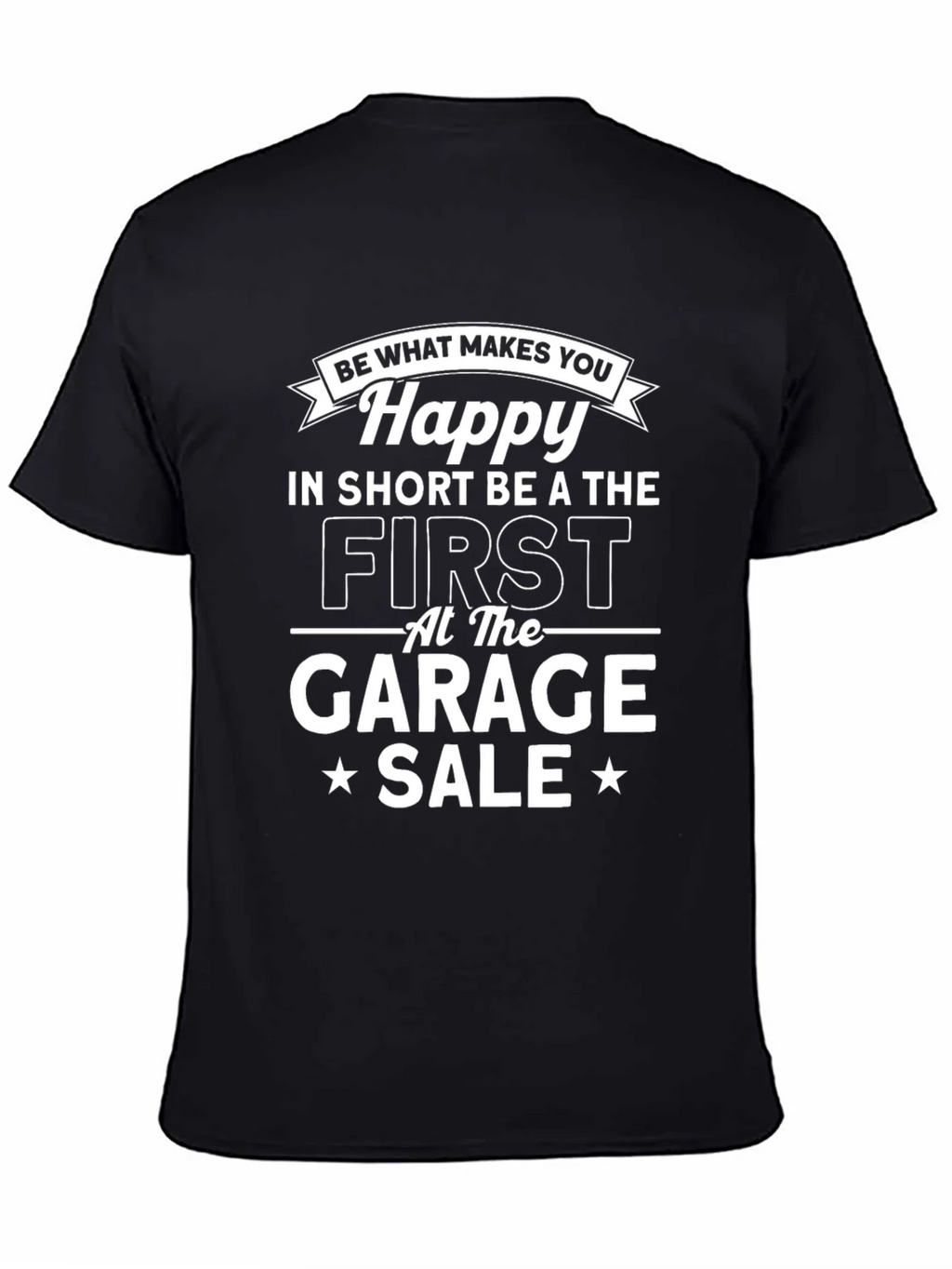 Happy Garage Sale T-Shirt product image 4