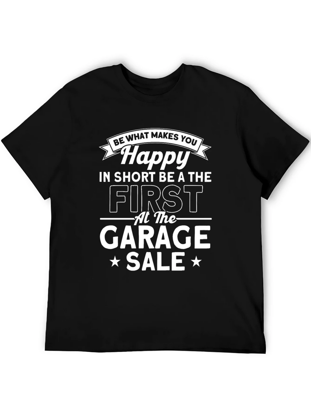 Happy Garage Sale T-Shirt product image 5