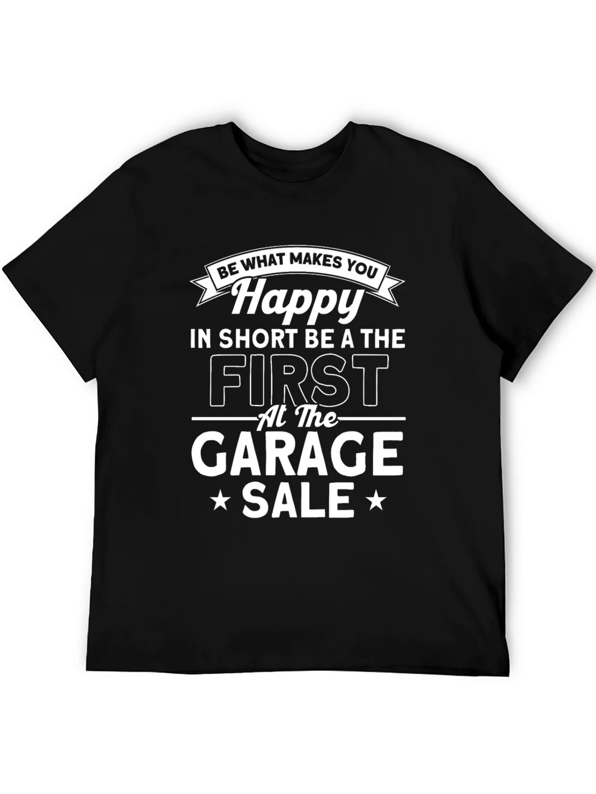 Happy Garage Sale T-Shirt product image 5