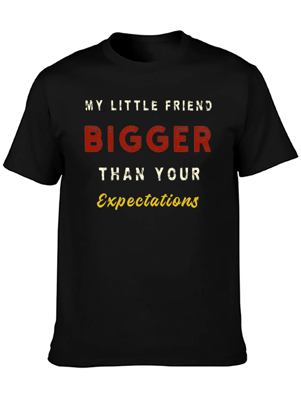 Bigger Than Your Expectations Graphic Tee product image 3