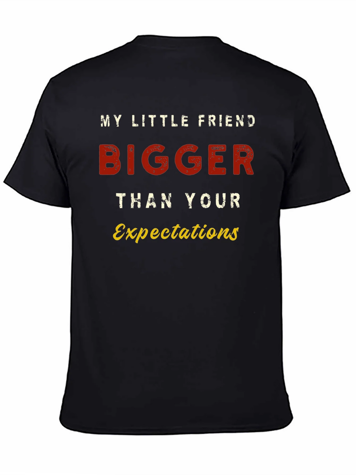Bigger Than Your Expectations Graphic Tee product image 4