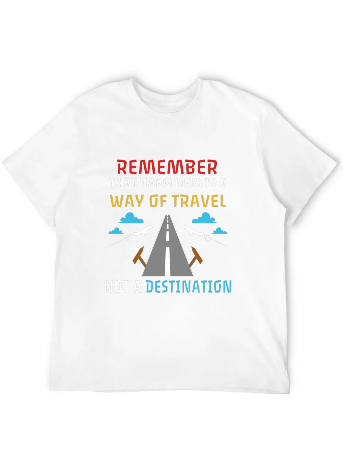 Happiness is a Way of Travel T-Shirt product image 11