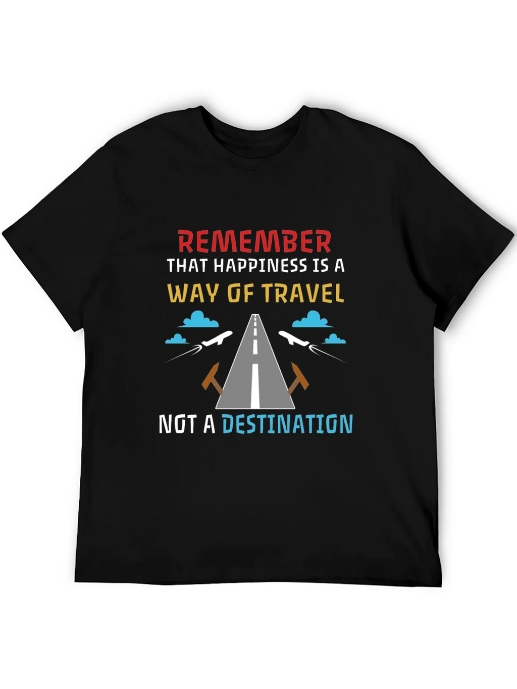 Happiness is a Way of Travel T-Shirt product image 5
