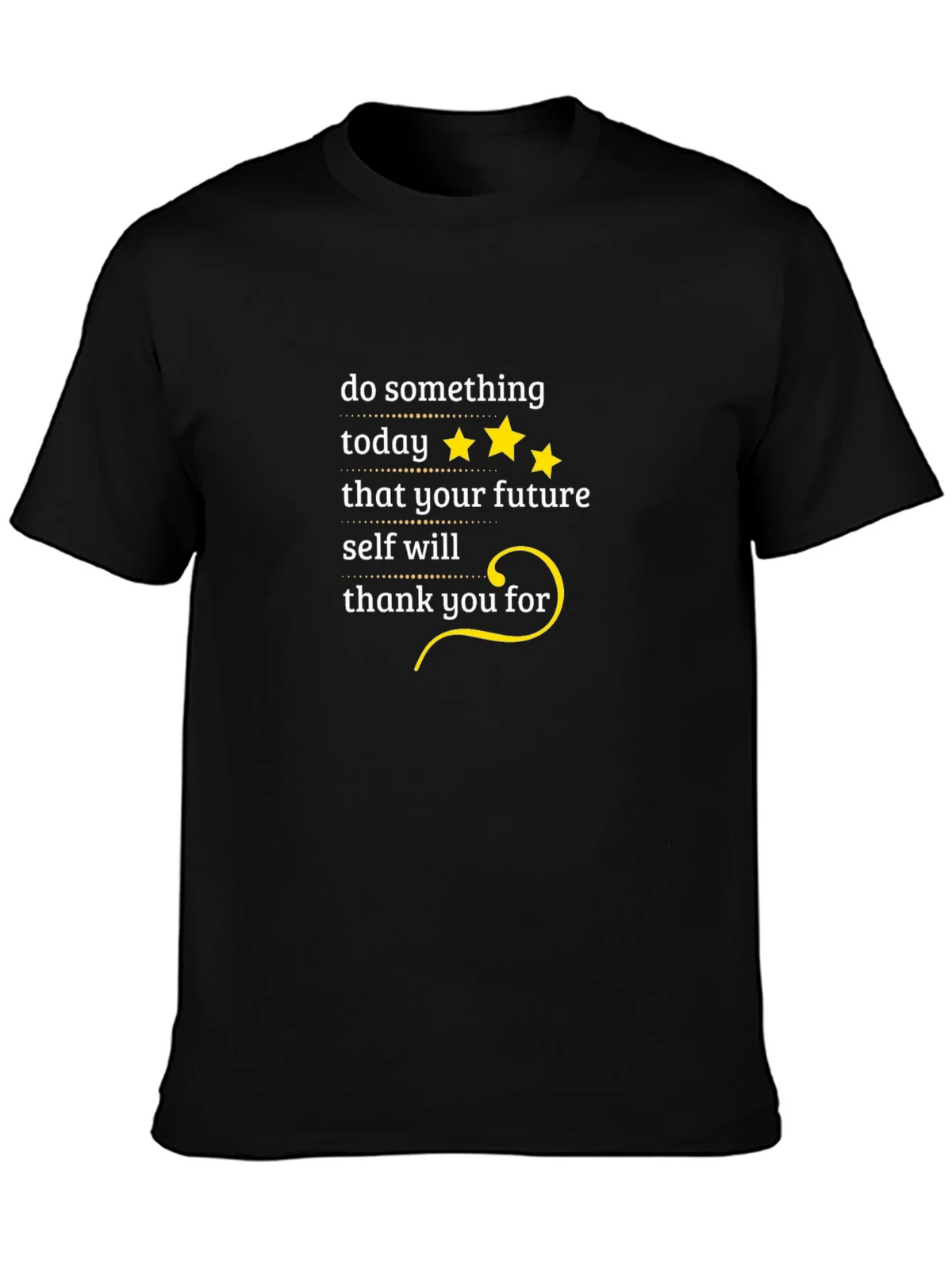 Motivational T-Shirt: Do Something Today! product image 3