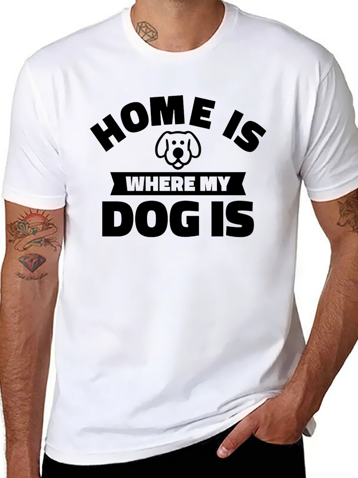 Home Is Where My Dog Is - Unisex T-Shirt product image 6