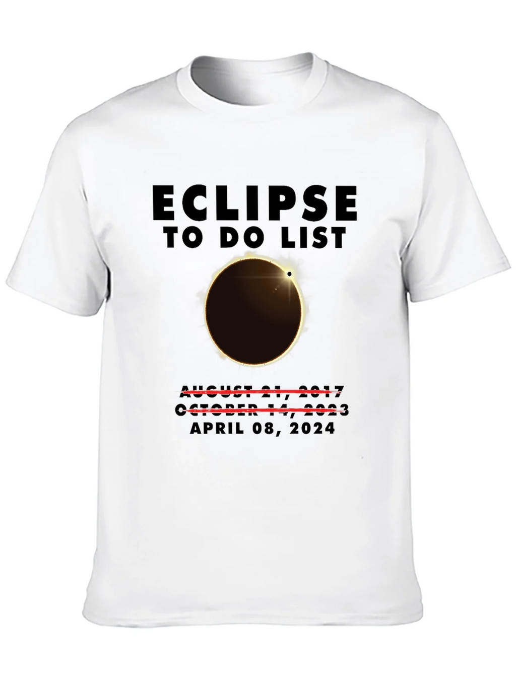Eclipse To-Do List Total Solar April 2024 T-Shirt product image 9