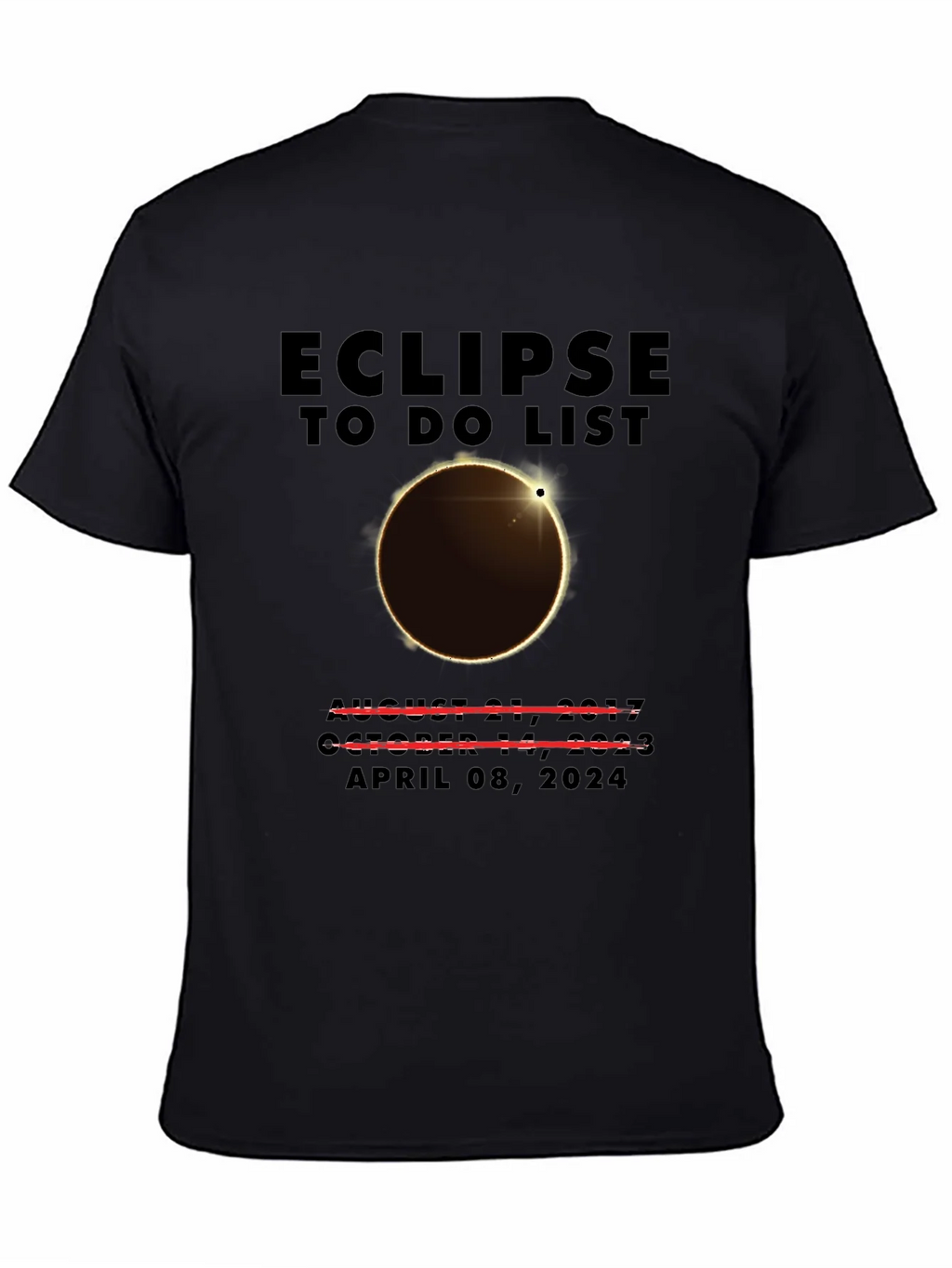 Eclipse To-Do List Total Solar April 2024 T-Shirt product image 4