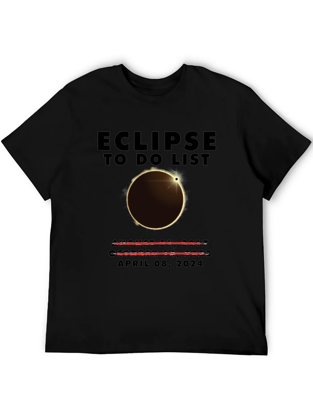 Eclipse To-Do List Total Solar April 2024 T-Shirt product image 5