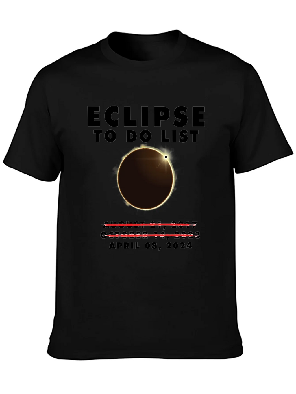 Eclipse To-Do List Total Solar April 2024 T-Shirt product image 3