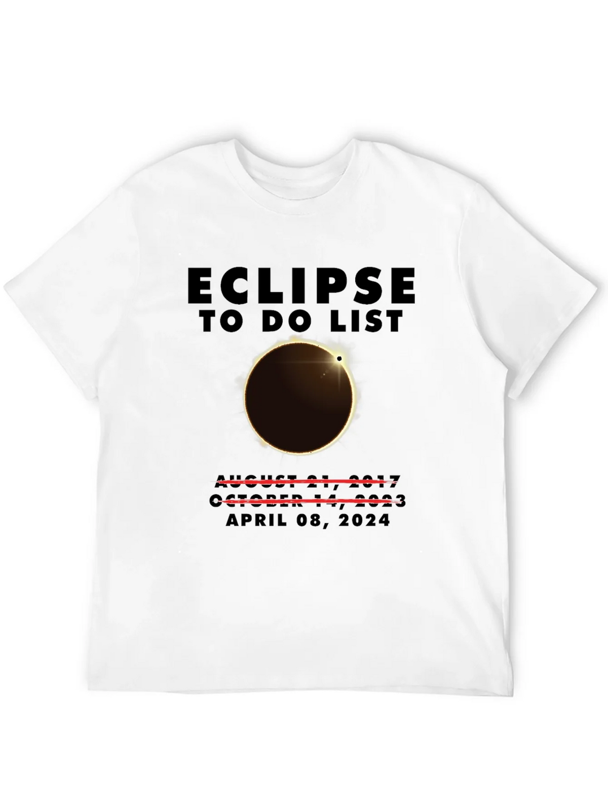 Eclipse To-Do List Total Solar April 2024 T-Shirt product image 11