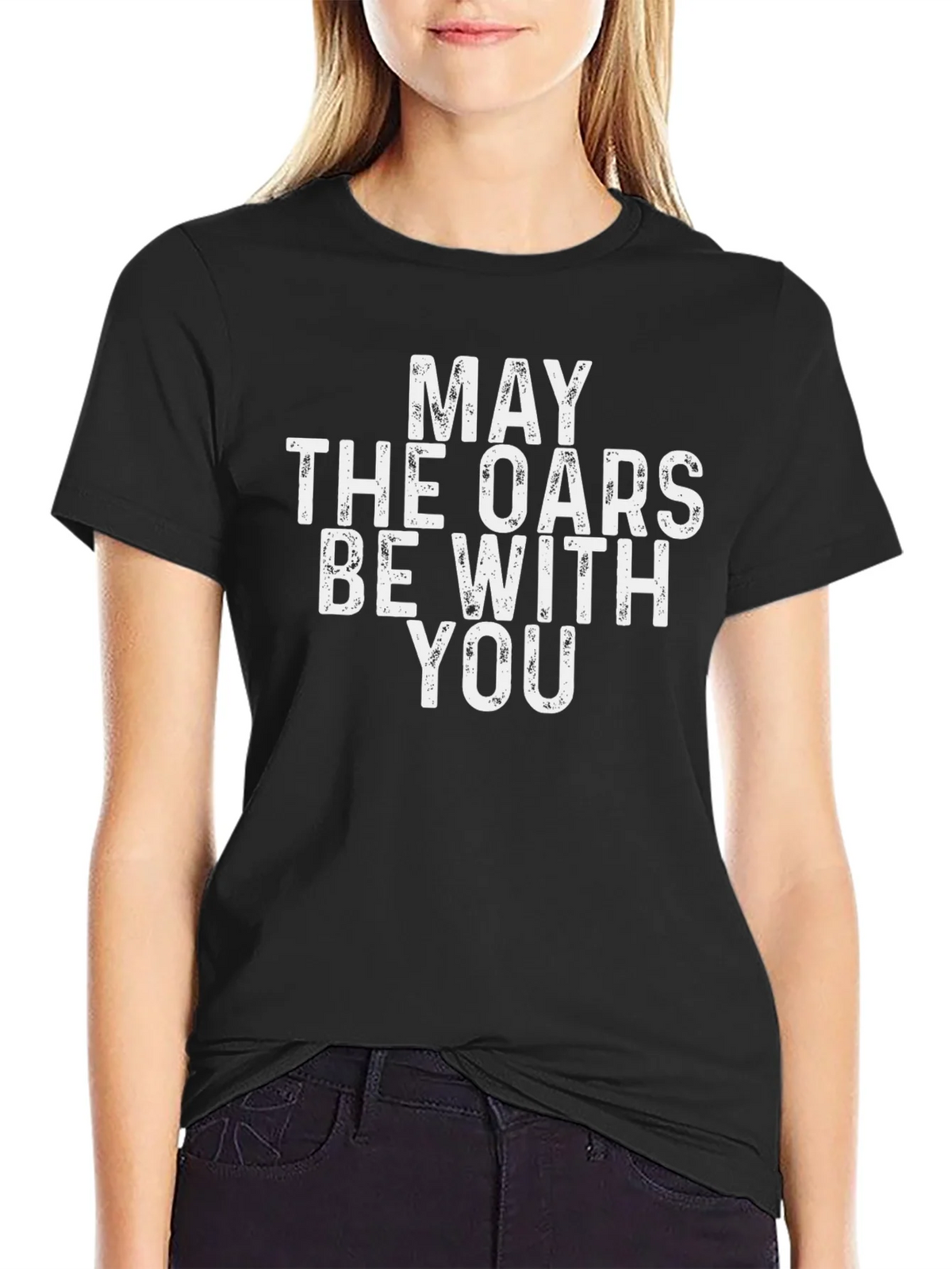May The Oars Be With You T-Shirt product image 1