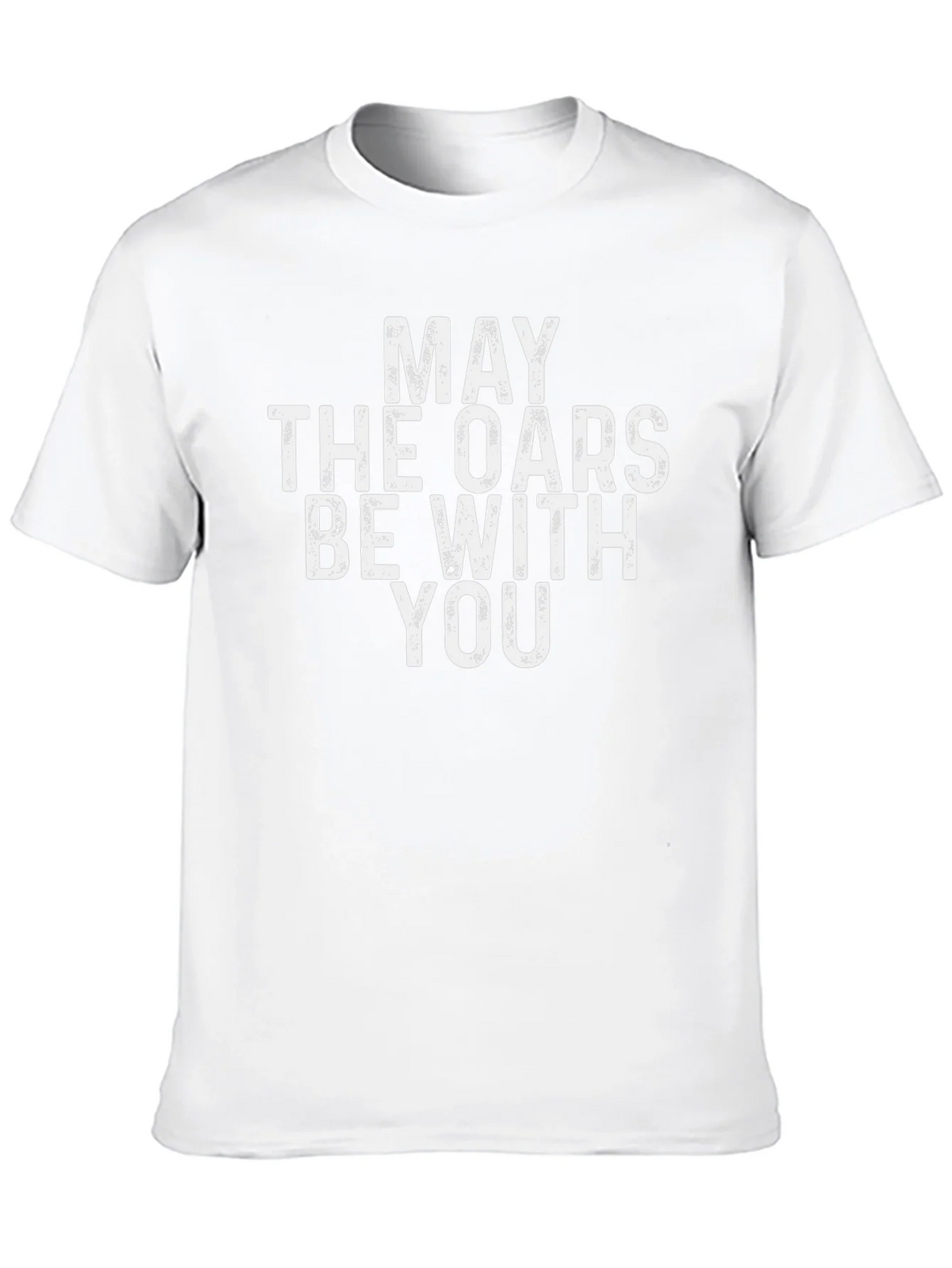 May The Oars Be With You T-Shirt product image 3