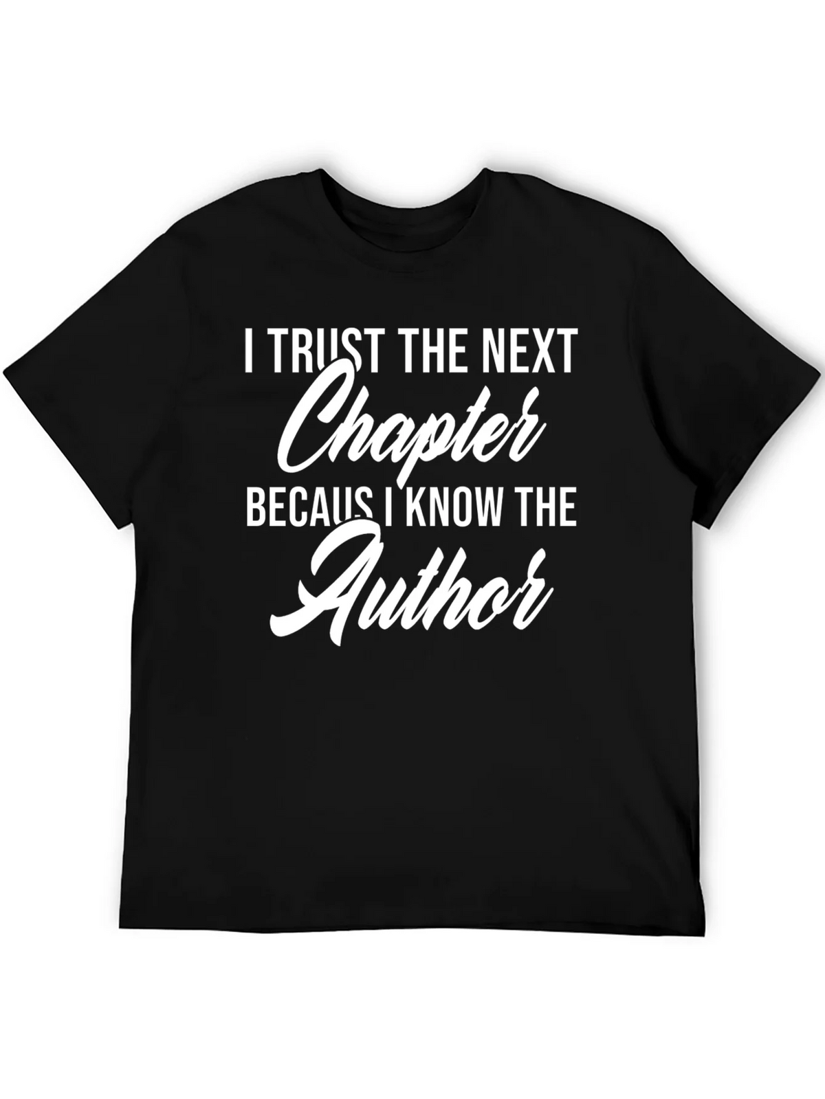 I Trust The Next Chapter T-Shirt product image 2
