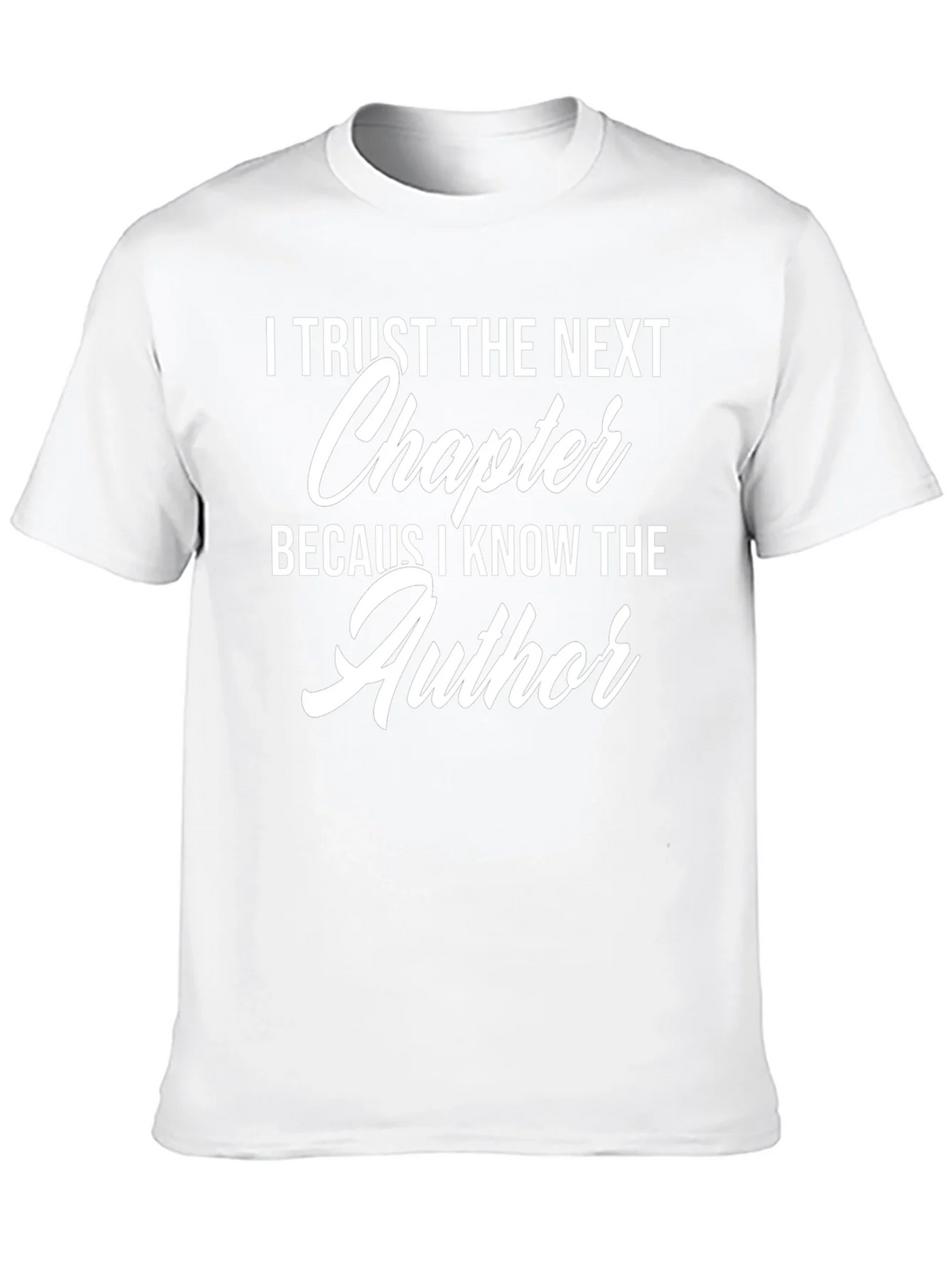 I Trust The Next Chapter T-Shirt product image 5