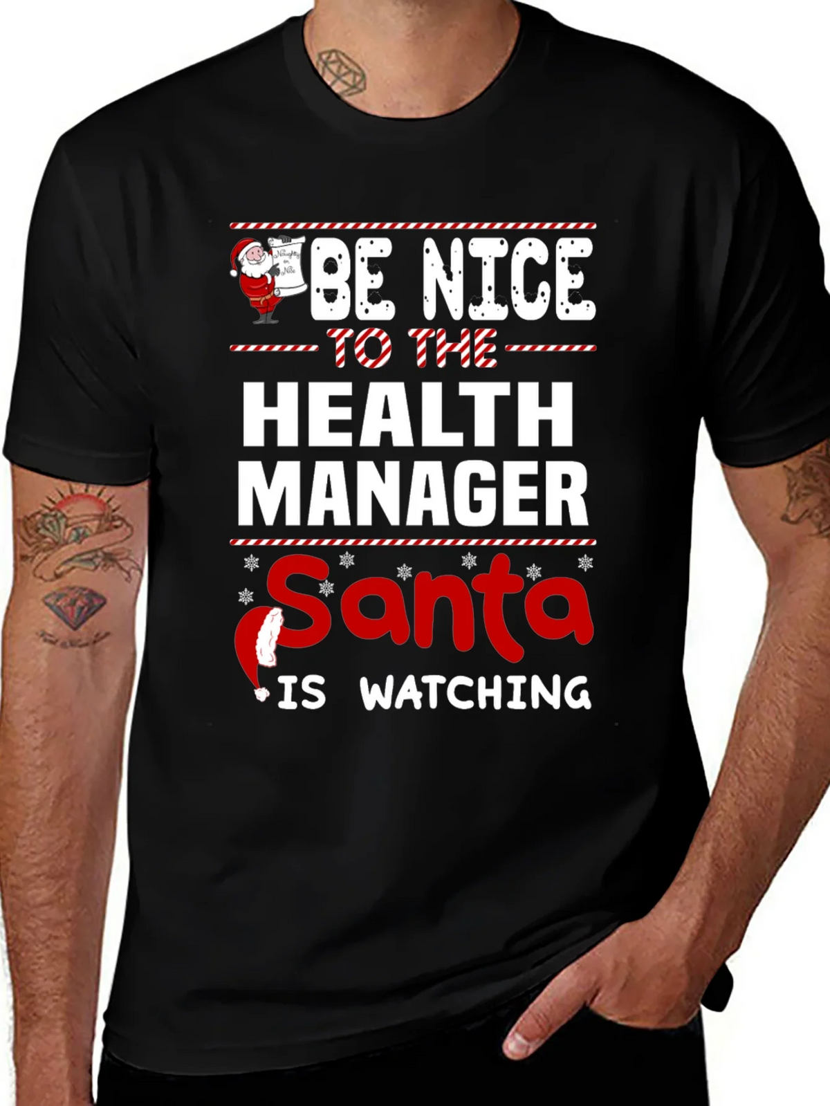 Be Nice to the Health Manager Santa Is Watching T-Shirt product image 1