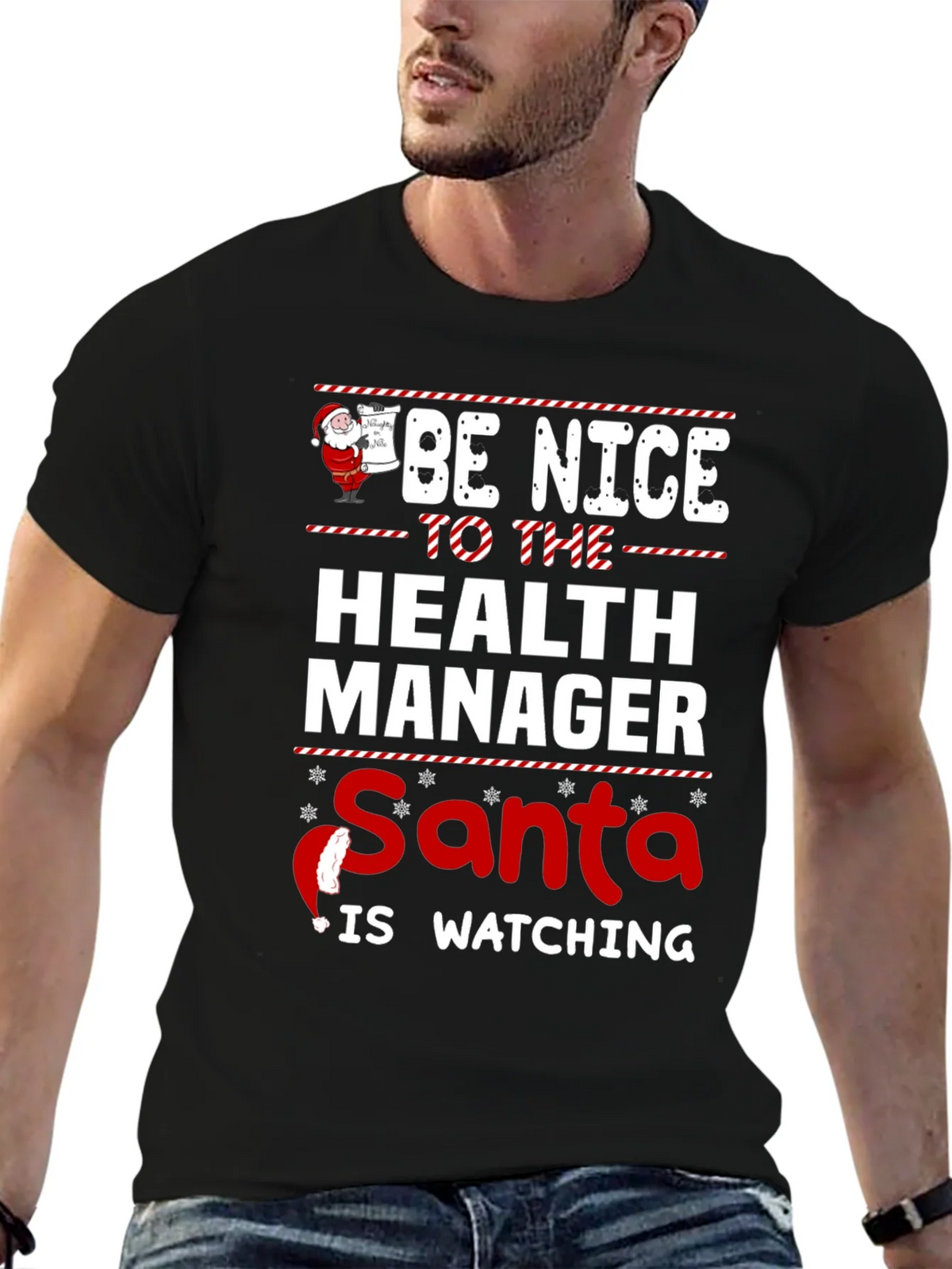 Be Nice to the Health Manager Santa Is Watching T-Shirt product image 6