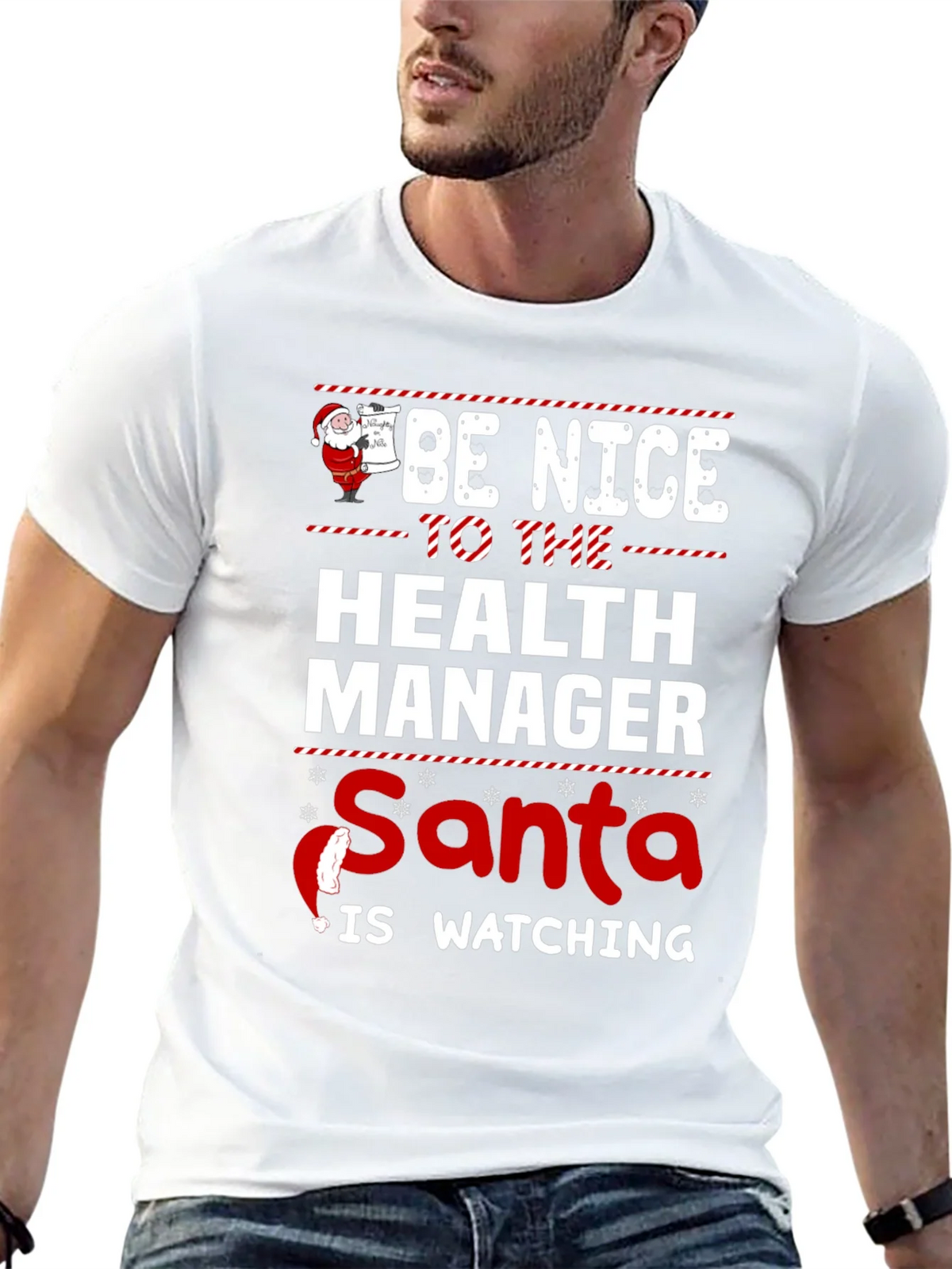 Be Nice to the Health Manager Santa Is Watching T-Shirt product image 10