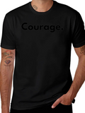 Courage Black T-Shirt - Classic Statement Tee product image 1