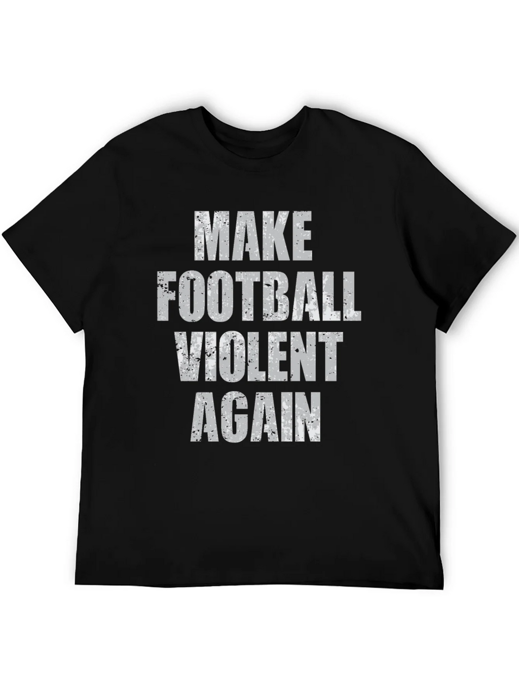 Make Football Violent Again Graphic T-Shirt product image 2