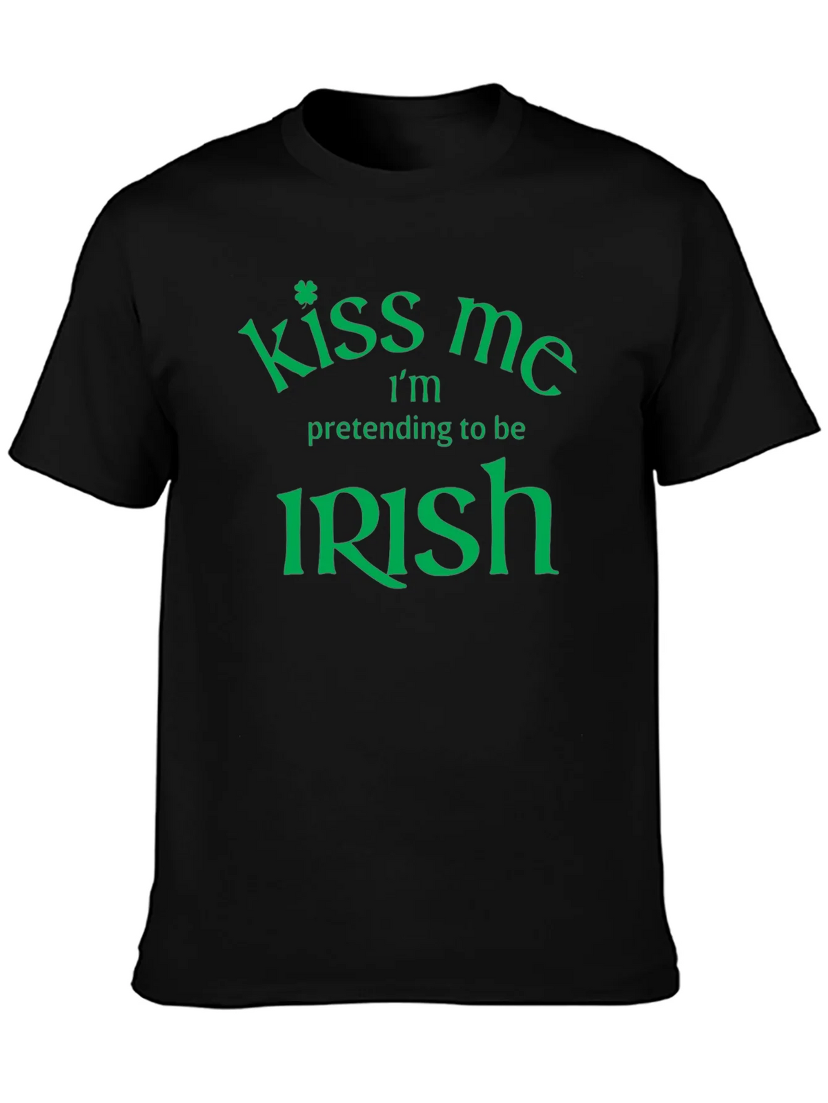 Kiss Me Im Pretending To Be Irish St. Patricks Day T-Shirt product image 3