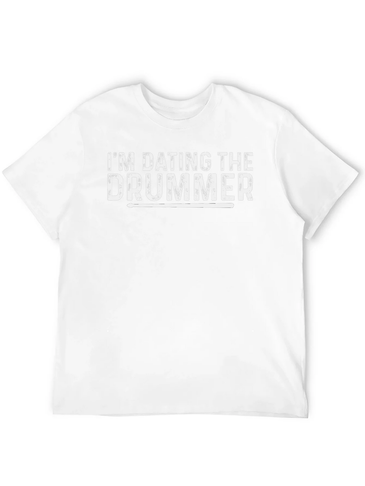 Im Dating the Drummer T-Shirt - Funny Band Tee product image 11