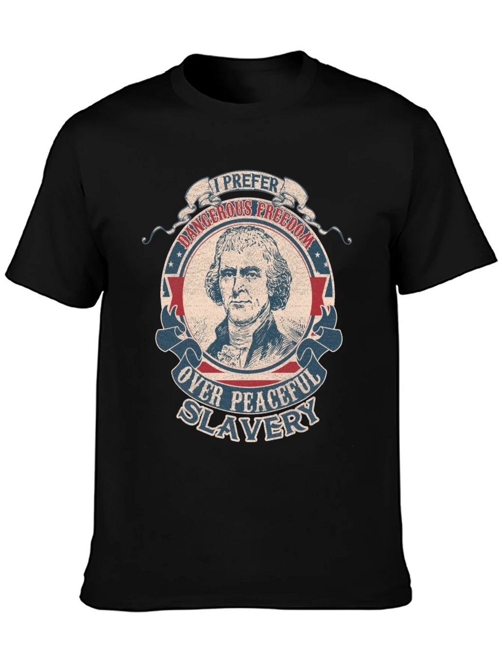 I Prefer Dangerous Freedom T-Shirt product image 3