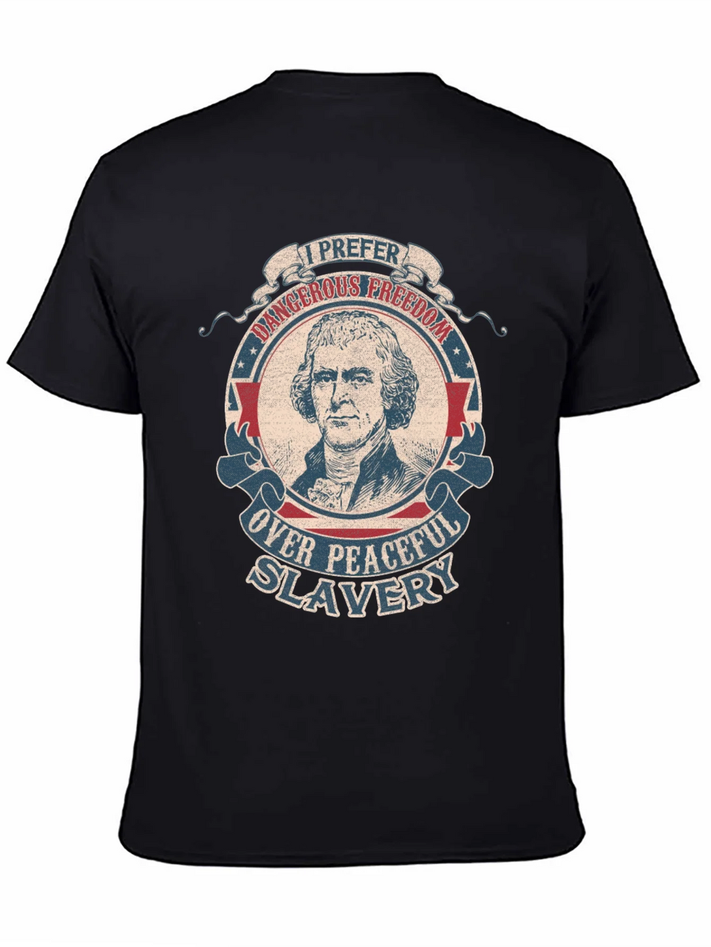I Prefer Dangerous Freedom T-Shirt product image 4