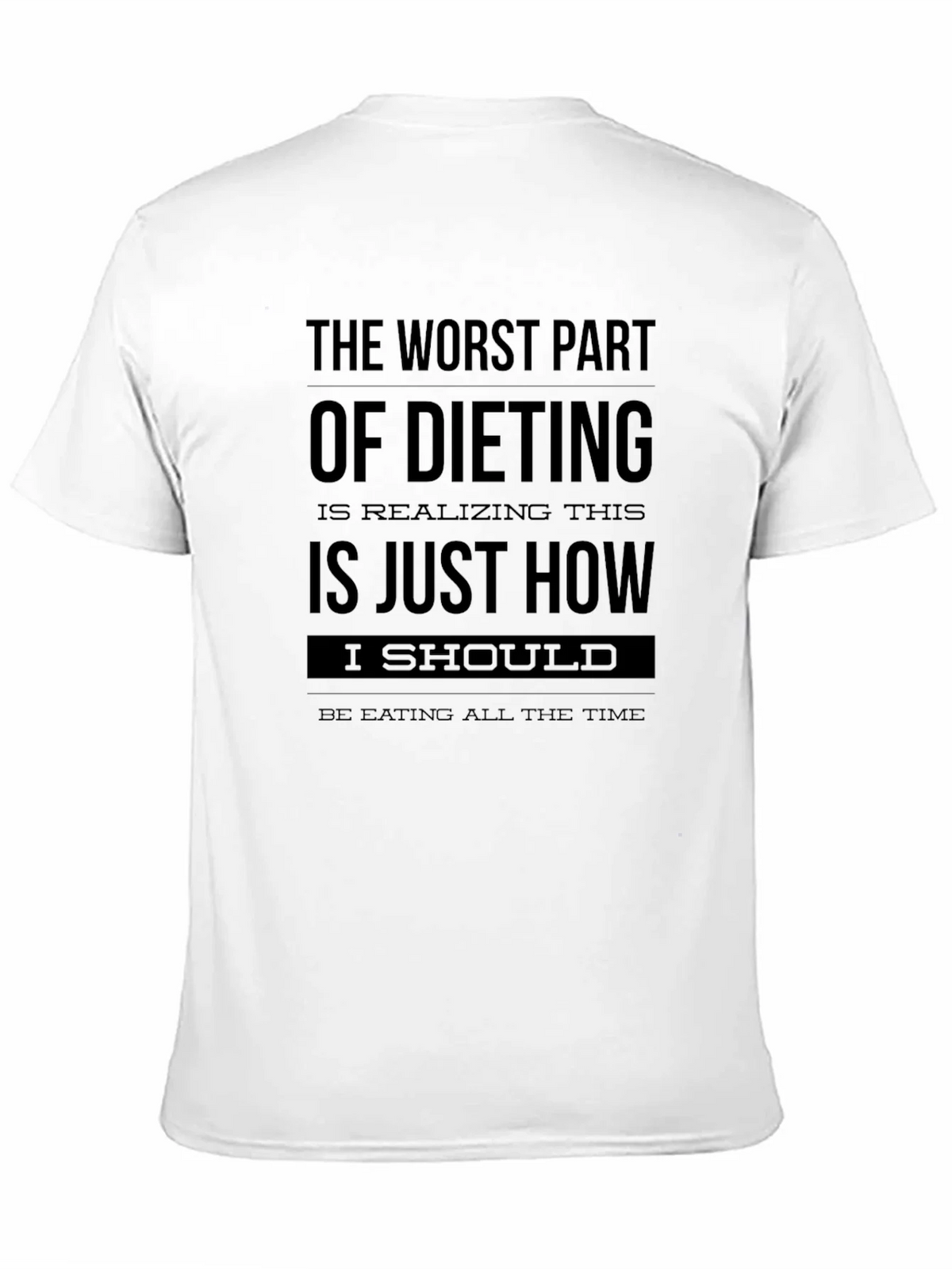 Dieting Humor T-Shirt product image 8