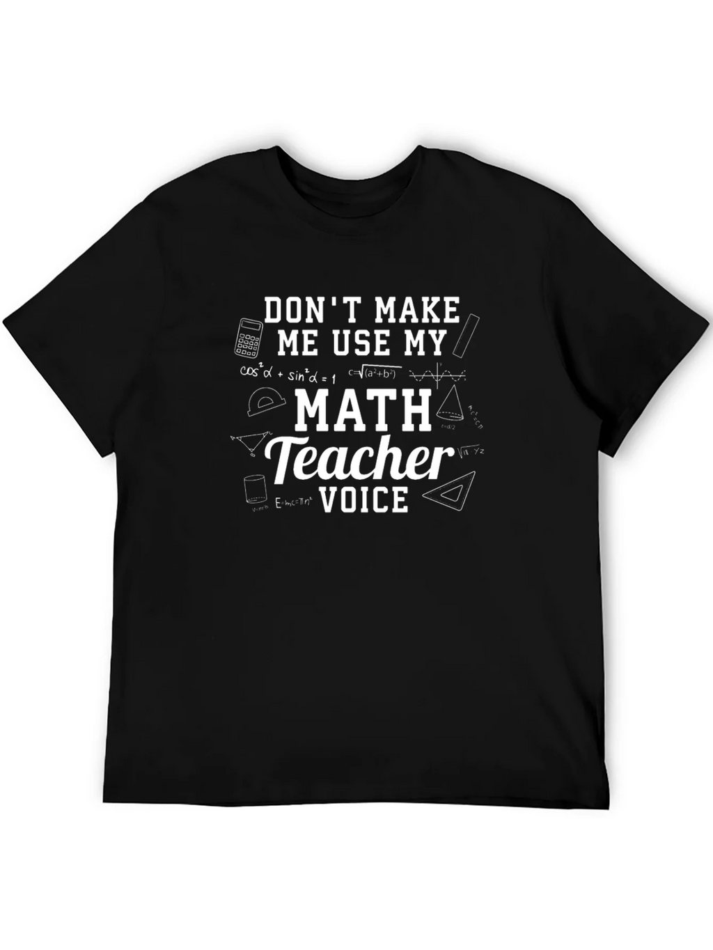 Math Teacher Voice T-Shirt - Funny Gift for Educators product image 5